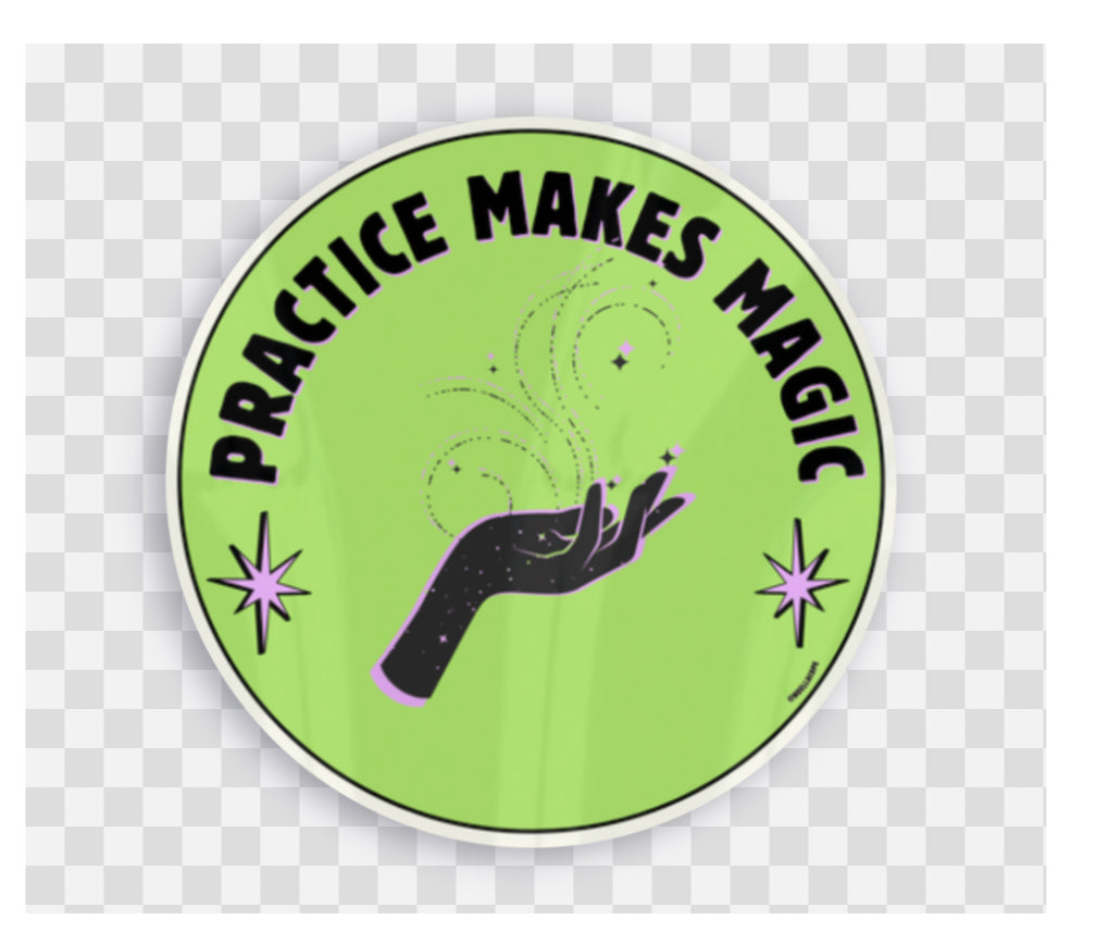 Practice Makes Magic Sticker